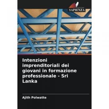 Polwatte, Ajith: Intenzioni imprenditoriali dei giovani in formazione professionale
