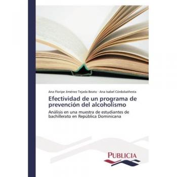 Efectividad de un programa de prevención del alcoholismo: Análisis en una muestra de estudiantes de bachillerato en República Dominicana