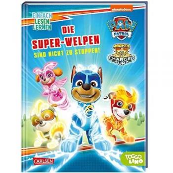 Nora De Lon Die Super-Welpen Sind Nicht Zu Stoppen!: Einfach Lesen Lernen   Paw Patrol Mighty Pups Für Leseanfänger*innen   Zwei Spannende Abenteuer In Einem Buch
