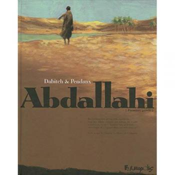 Abdallahi (Tome 1-Dans l'intimité des terres)