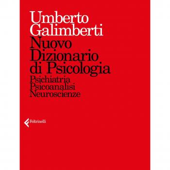 Nuovo dizionario di psicologia. Psichiatria, psicoanalisi, neuroscienze