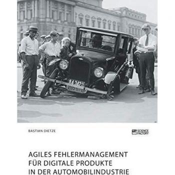 Agiles Fehlermanagement für digitale Produkte in der Automobilindustrie