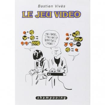 Bastien Vivès, Tome 1 : Le jeu vidéo