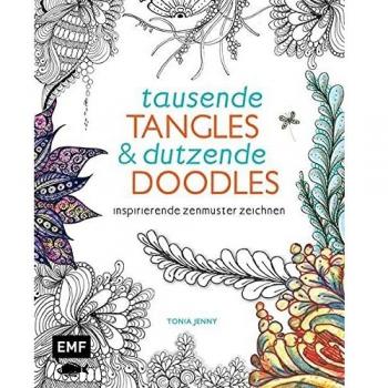 Edition Michael Fischer Tausende Tangles & Dutzende Doodles: Inspirierende Zenmuster Zeichnen
