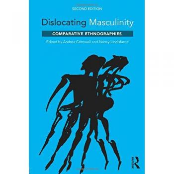 Dislocating Masculinity