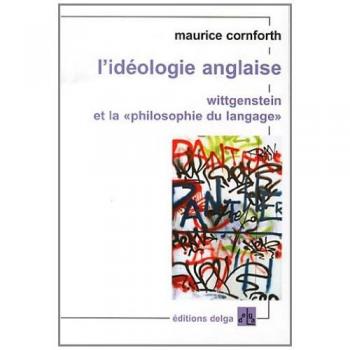 L'idéologie anglaise : Wittgenstein et la philosophie du langage