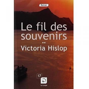 Le fil des souvenirs : Tome 2