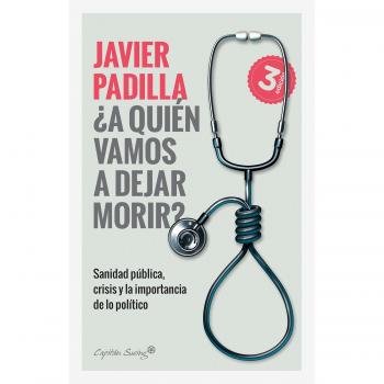 ¿A QUIEN VAMOS A DEJAR MORIR?