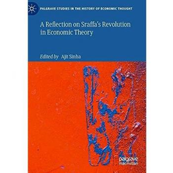 A Reflection on Sraffa’s Revolution in Economic Theory