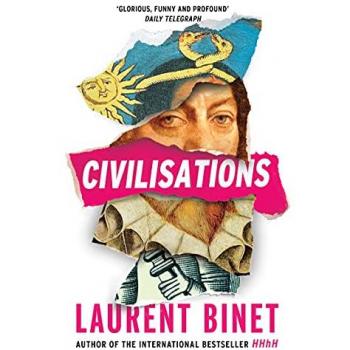 Civilisations: From the bestselling author of HHhH