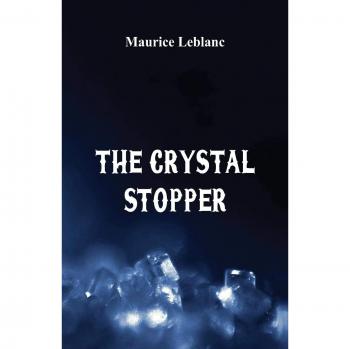 The Crystal Stopper