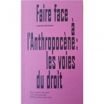 Faire Face À L'anthropocène