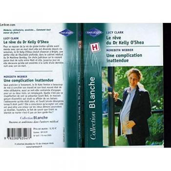 Le Reve Du Dr Kelly O'shea ; Une Complication Inattendue