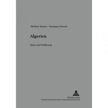 Algerien: Krise und Hoffnung