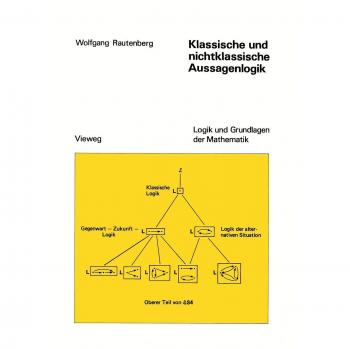 Klassische Und Nichtklassische Aussagenlogik,  Logik Und Grundlagen Der Mathematik