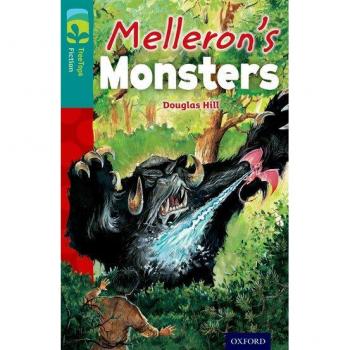 Oxford Reading Tree TreeTops Fiction Level 16: Melleron's Monsters Book