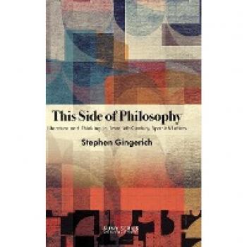 This Side of Philosophy: Literature and Thinking in Twentieth-century Spanish Letters (Suny, Literature... in Theory)
