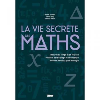 La Vie secrète des maths