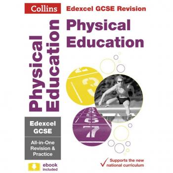 Collins GCSE Edexcel GCSE 9-1 Physical Education All-in-One Complete Revision and Practice