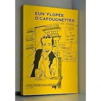 Eun'flopée d'cafougnettes