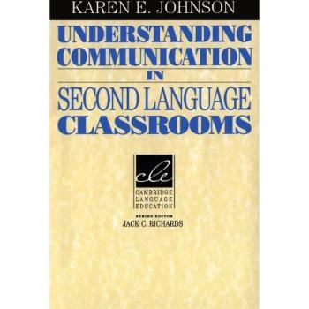 Understanding communication in second language classrooms