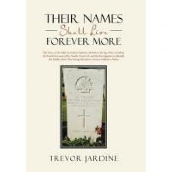 Their Names Shall Live Forever More