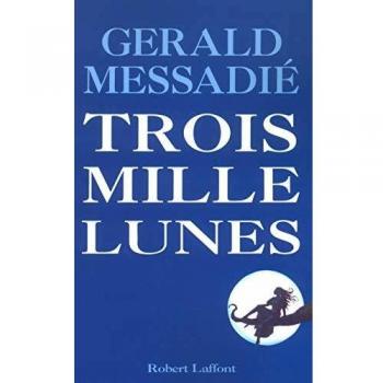 Trois Mille Lunes
