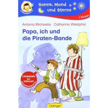 Papa, ich und die Piraten-Bande: 1. Klasse (Sonne, Mond und Sterne)