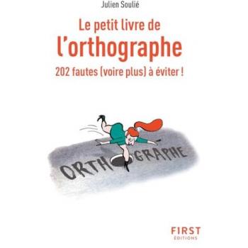 Le Petit Livre de l'orthographe, 2e éd