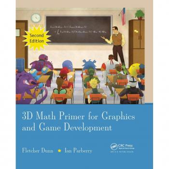 3D Math Primer for Graphics and Game Development