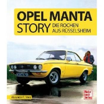 Opel Manta Story: Die Rochen aus Rüsselsheim