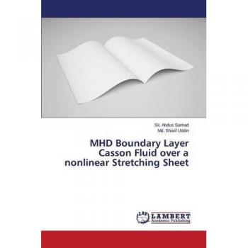 MHD Boundary Layer Casson Fluid over a nonlinear Stretching Sheet