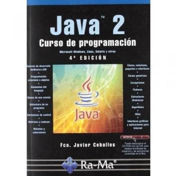 JAVA 2. CURSO DE PROGRAMACION. 4ª EDICION