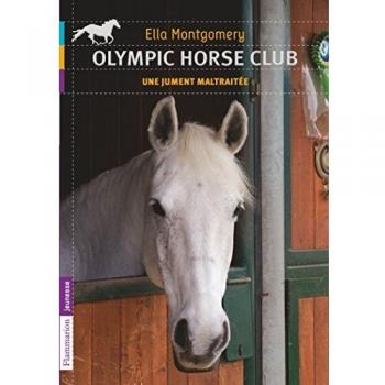 Olympic horse club, Tome 2 : Une jument maltraitée