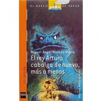 El rey Arturo cabalga de nuevo, más o menos
