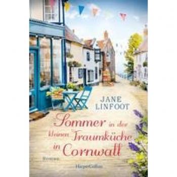 Sommer in der kleinen Traumku¨che in Cornwall | Jane Linfoot