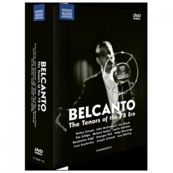 Belcanto: The Tenors of the 78 Era