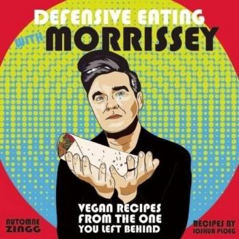 Defensive Eating With Morrissey by Automne Zingg, Joshua Ploeg