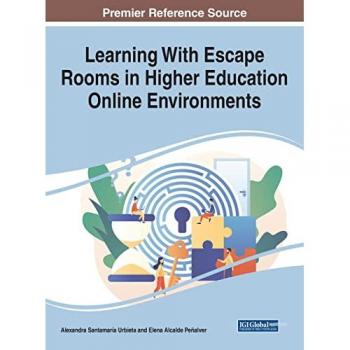 Learning With Escape Rooms in Higher Education Online Environments