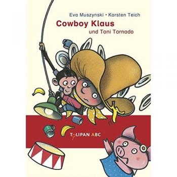 Cowboy Klaus und Toni Tornado