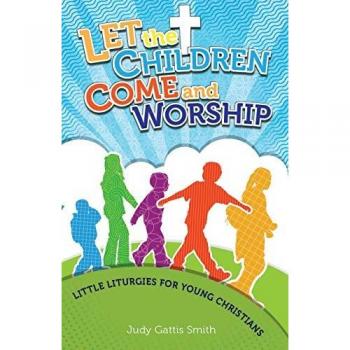 Let the Children Come and Worship