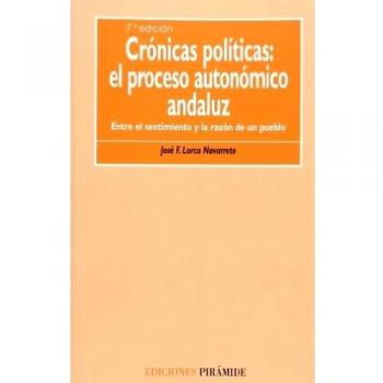 Crónicas políticas: el proceso autonómico andaluz
