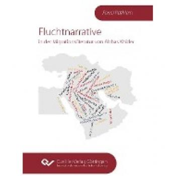 Fluchtnarrative in der Migrationsliteratur von Abbas Khider