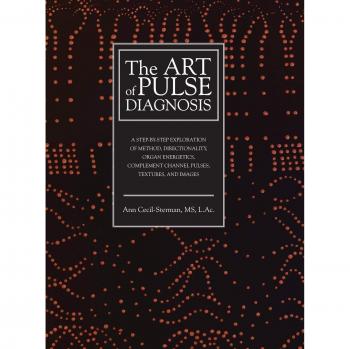 The Art of Pulse Diagnosis: A Step-by-Step Exploration of Method, Directionality, Organ Energetics, Complement Channel Pulses, Textures, and Images