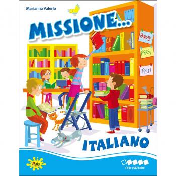 Missione... italiano. Per iniziare.