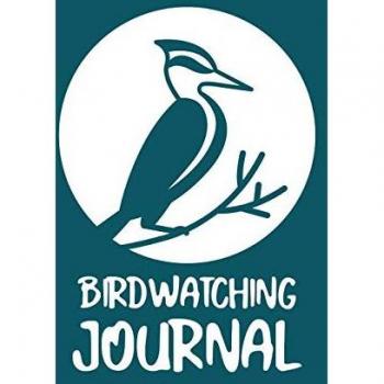Birdwatching Journal: Birding Notebook | Ornithologists | Twitcher Gift | Species Diary | Log Book For Bird Watching | Equipment Field Journal