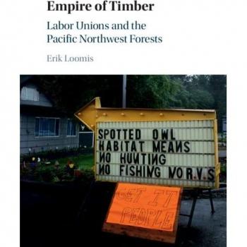 Empire of Timber : Labor Unions and the Pacific Northwest Forests