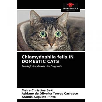Chlamydophila felis IN DOMESTIC CATS: Serological and Molecular Diagnosis