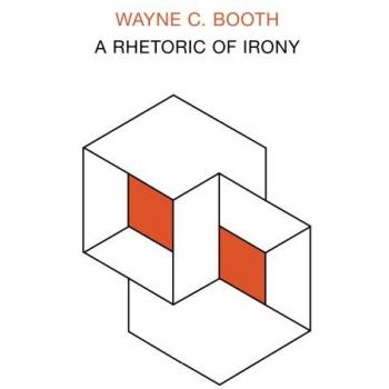 A Rhetoric of Irony by Wayne C. Booth Paperback Book