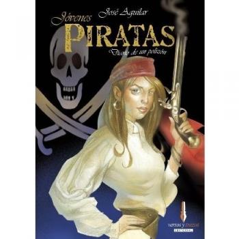 Jóvenes piratas. Diario de un polizón.